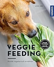 Veggie Feeding: Hunde vegetarisch ernähren. Gesunde Abwechslung im Futternapf product image