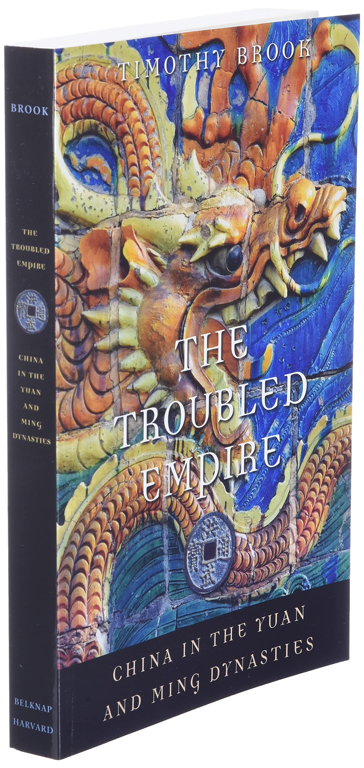 The Troubled Empire: China in the Yuan and Ming Dynasties (History of Imperial China) - Image 3