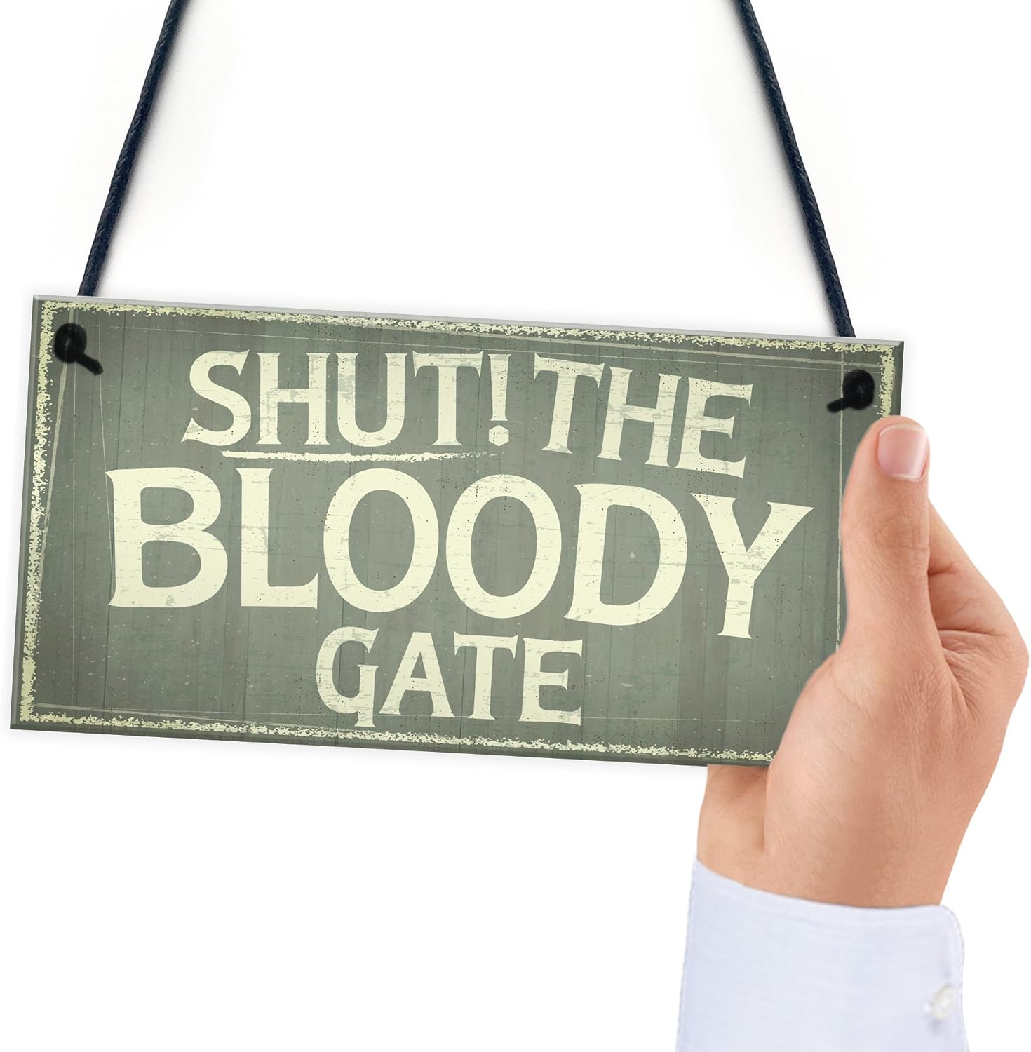 Novelty Funny Shut The Bloody Gate Hanging Wall Plaque Gift Funny Garden Fence House Sign