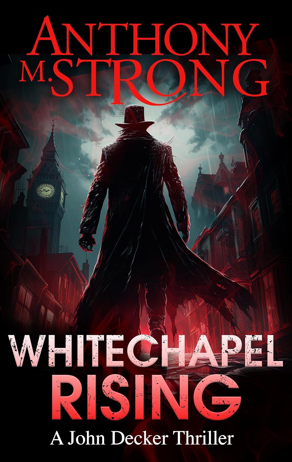 Whitechapel Rising (John Decker Supernatural Thrillers Book 5)      Kindle Edition