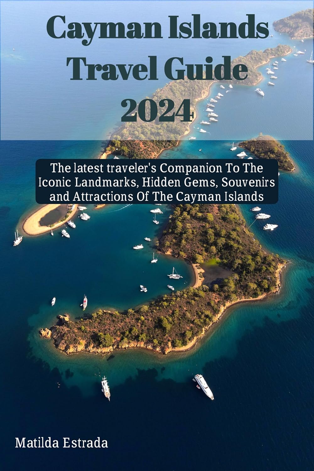 Amazon Cayman Islands Travel Guide 2024 The latest traveler's