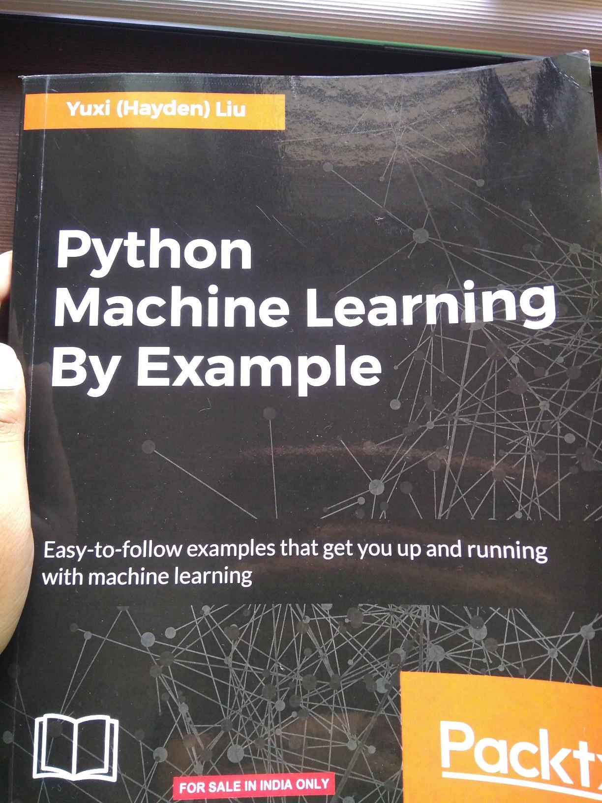 Buy Python Machine Learning by Example Book Online at Low Prices in ...