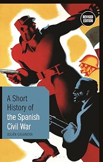 A Short History of the Spanish Civil War: Revised Edition (Short Histories)