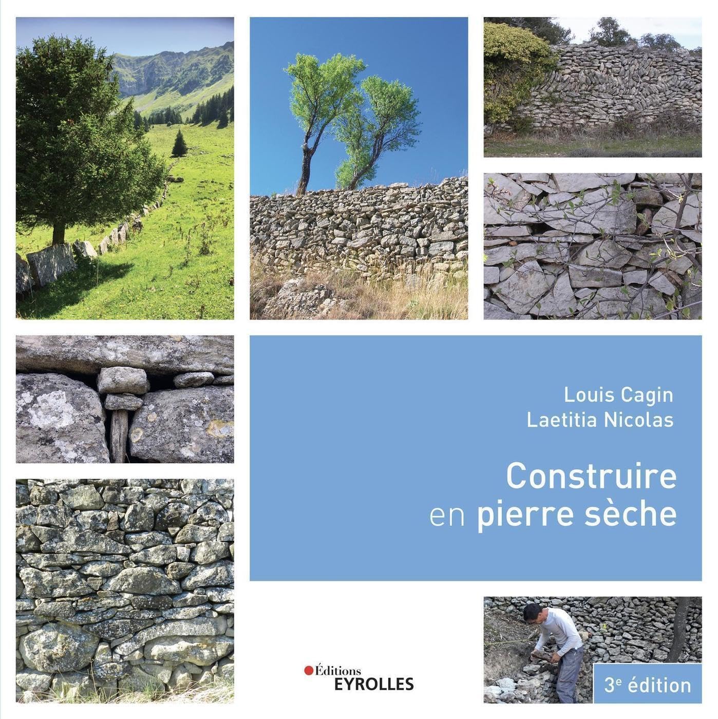 Construire en pierre sèche: 3è édition