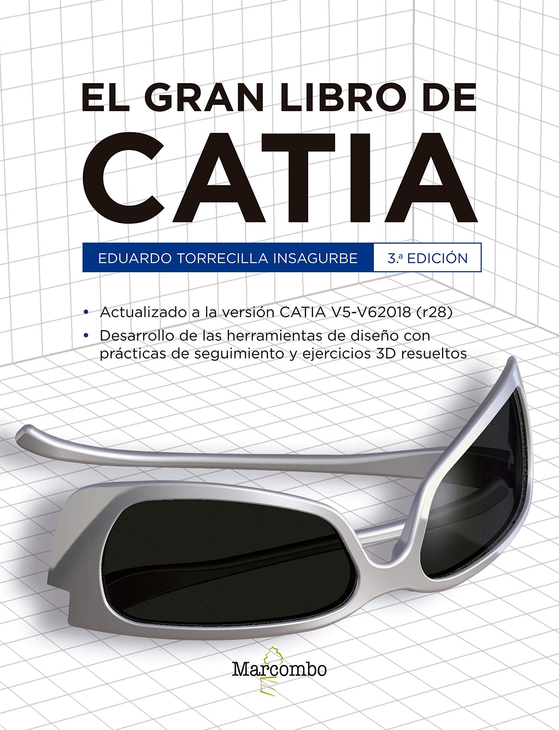 El gran libro de CATIA 3ª Ed. (SIN COLECCION)