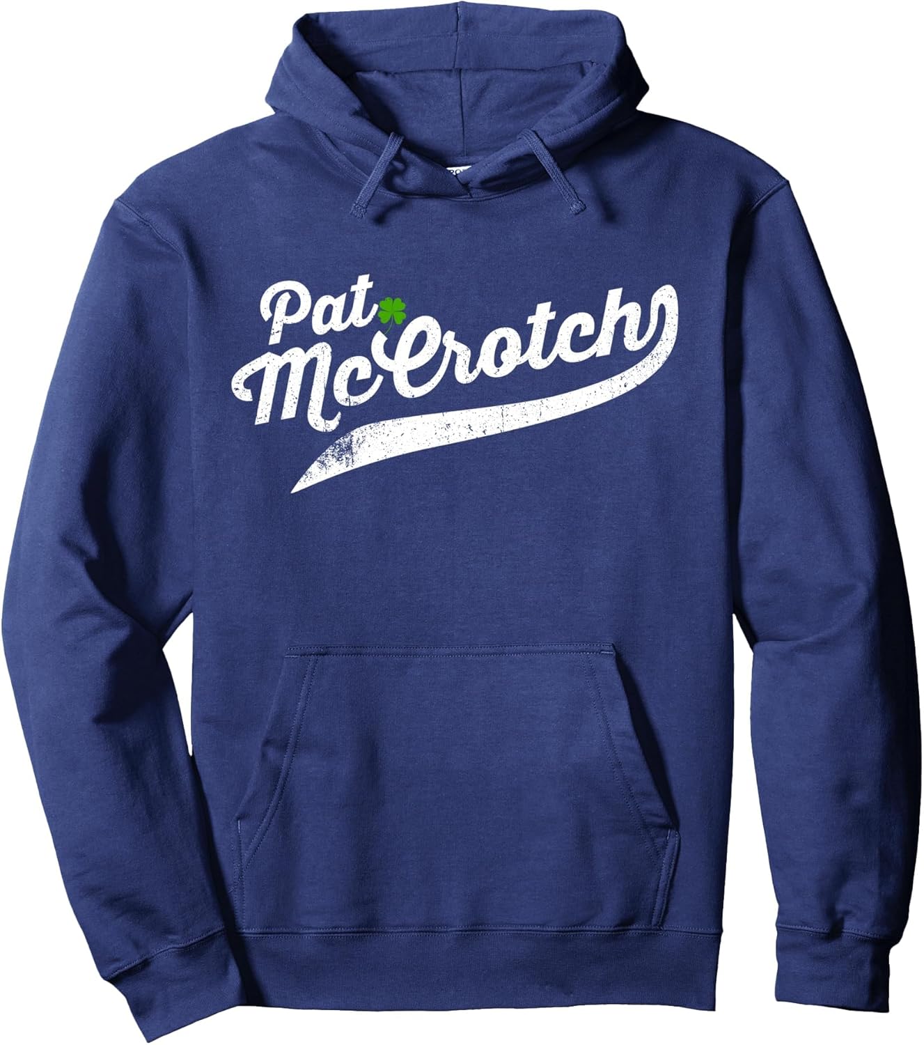 Pat McCrotch Funny Irish Name | St Patricks Day Tee Pullover Hoodie