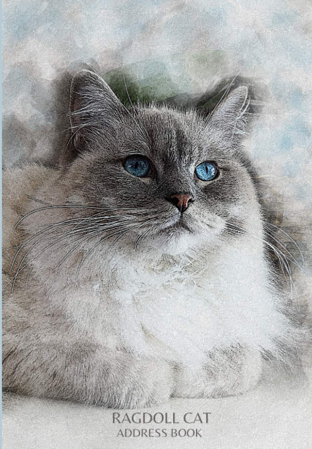 Ragdoll Cat Address Book: 6.69 x 9.61 inch A5 Soft Cover | Alphabetical Addresses | Birthdays Anniversaries Reminder | Meanings | Notes & Personal Information | Ragdoll Cat Gift