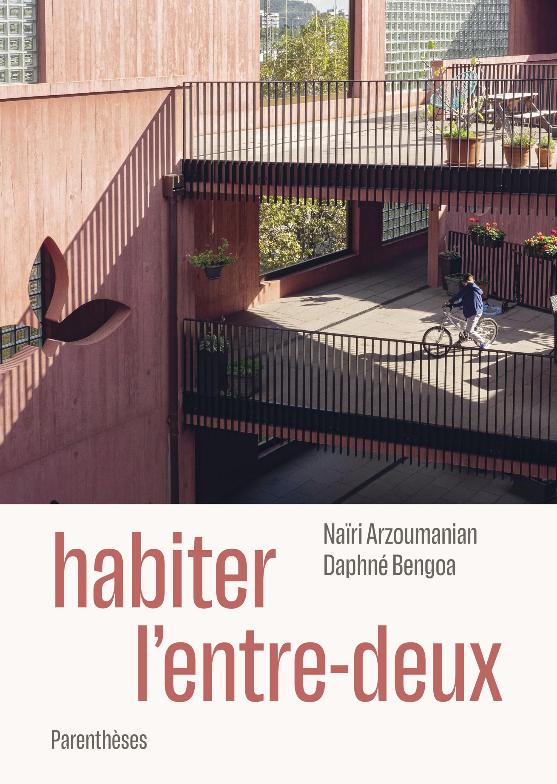 Livre Habiter l'entre-deux pour repenser l'architecture contemporaine et l'espace urbain