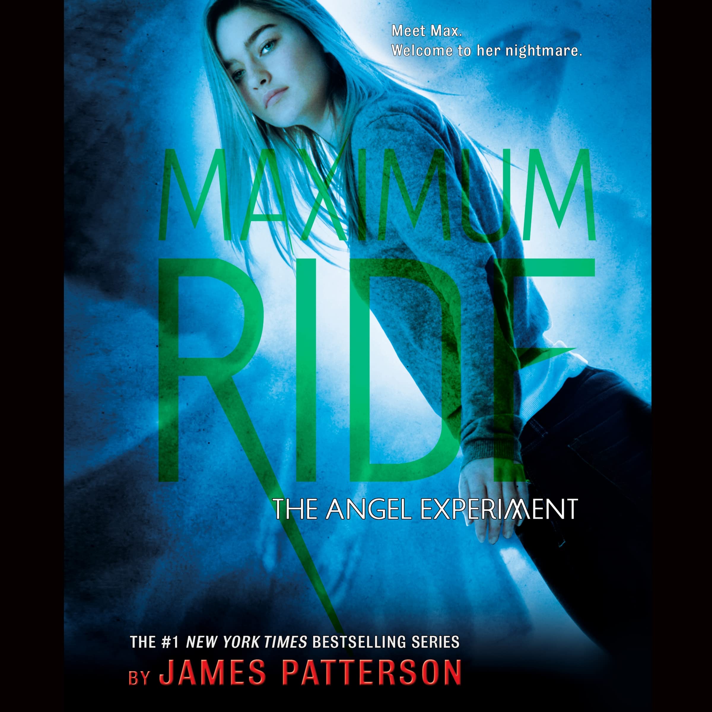 The Angel Experiment: A Maximum Ride Novel