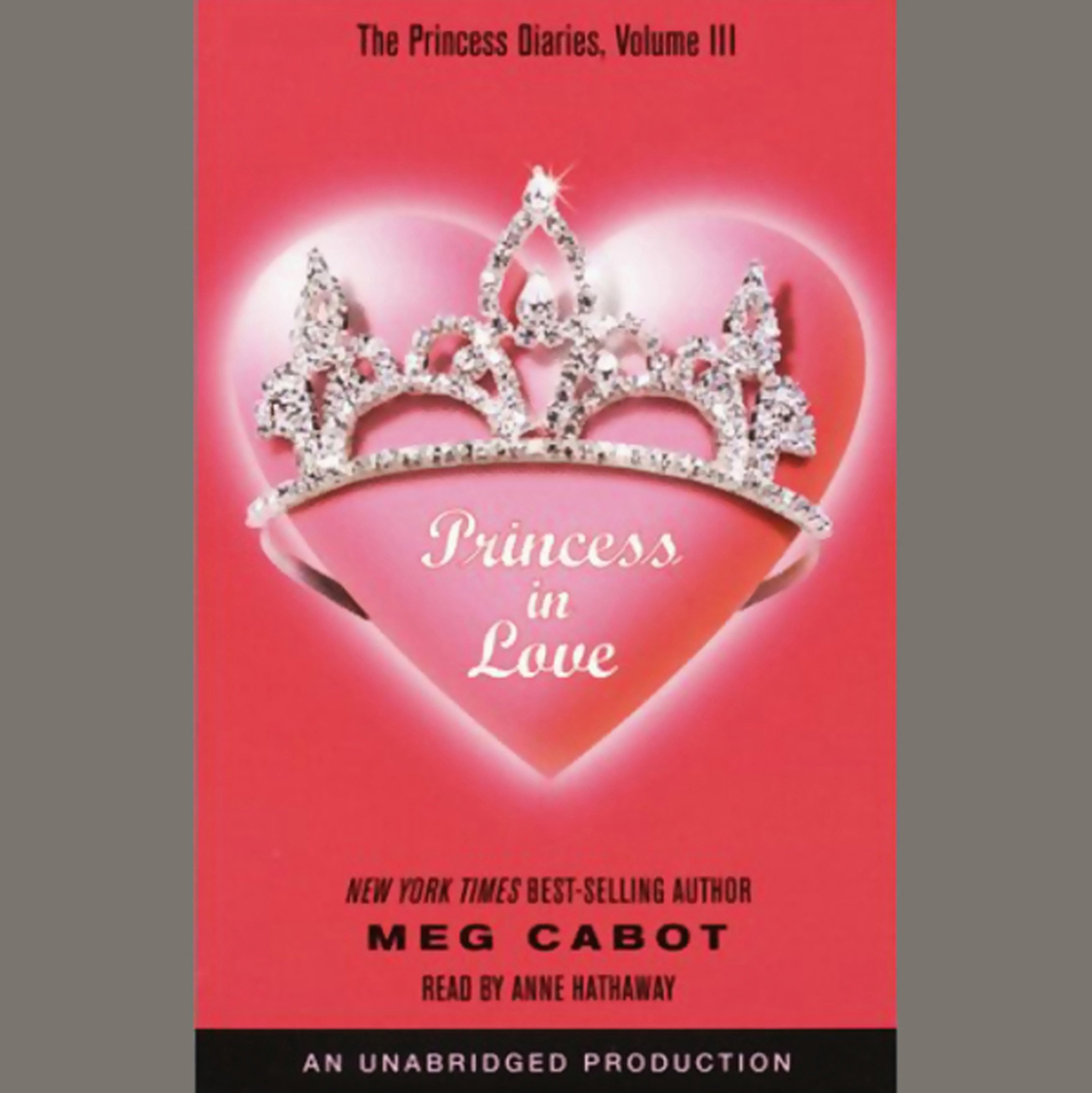 Cover art for The Princess Diaries, Volume III: Princess in Love