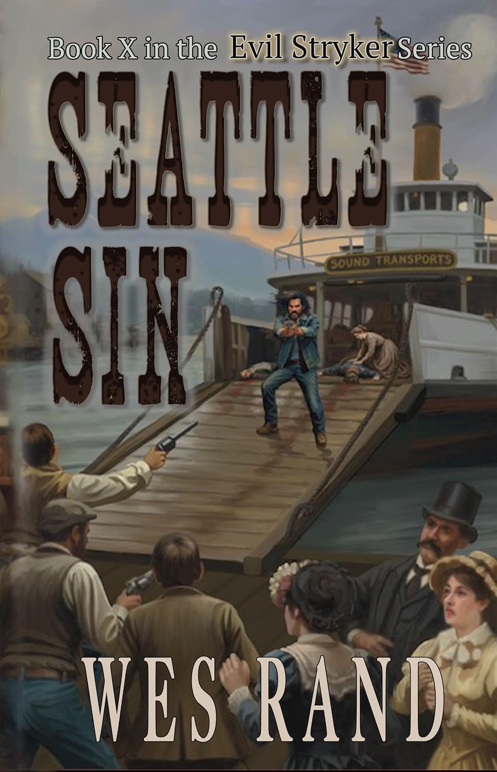 Seattle Sin: Book X in the Evil Stryker Series
