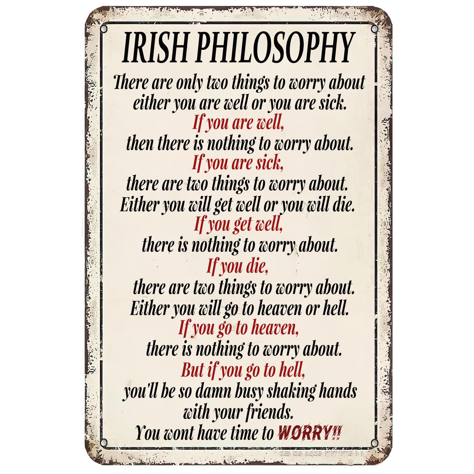 Irish Philosophy Metal Tin Sign, Inspirational Wall Decor Retro Iron Painting Metal Plaque for Home Farmhouse Bar Cafe Pub Garage Man Cave Room Gifts 8x12 Inch