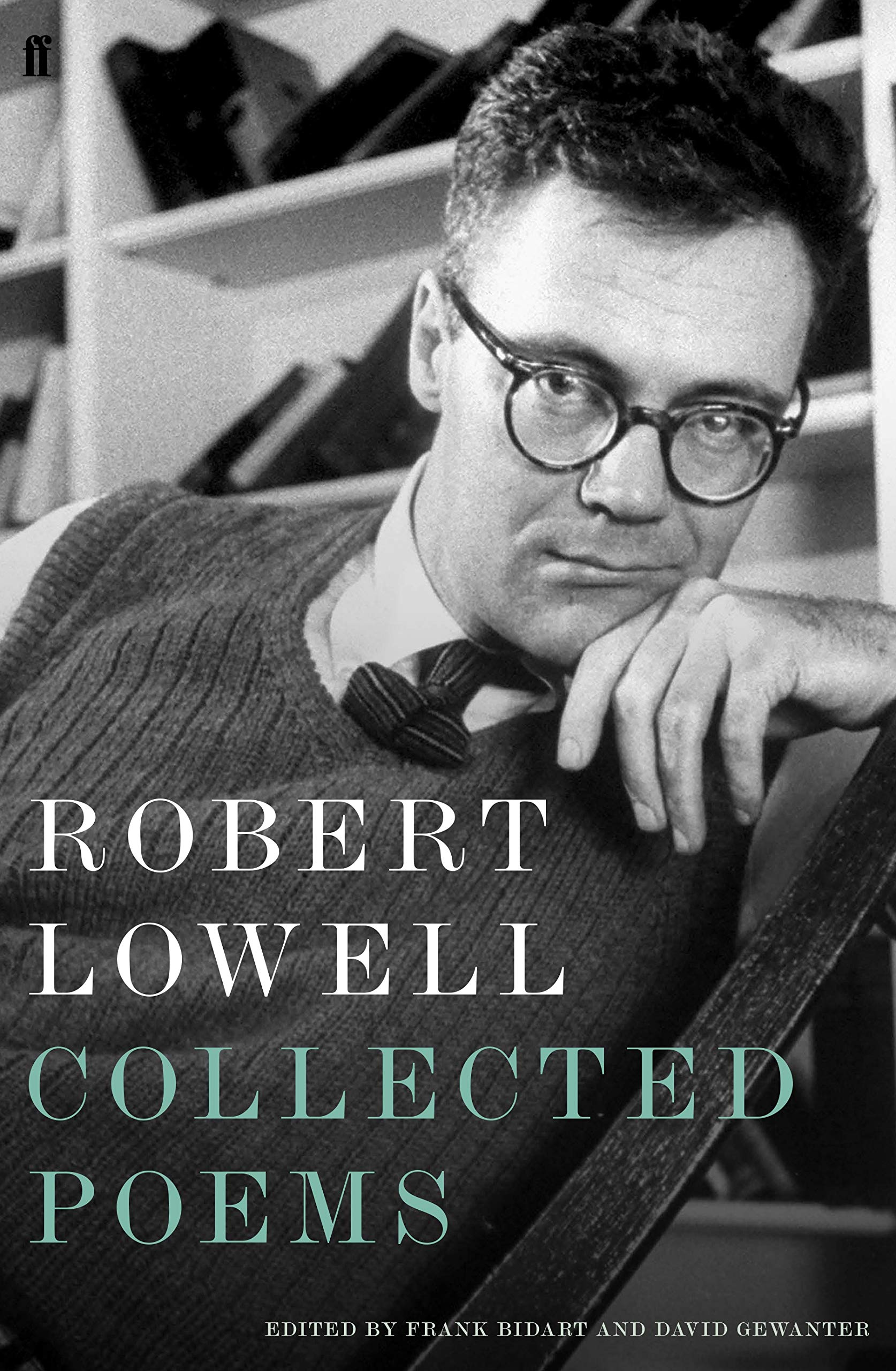 Collected Poems by Robert Lowell (Paperback Book)