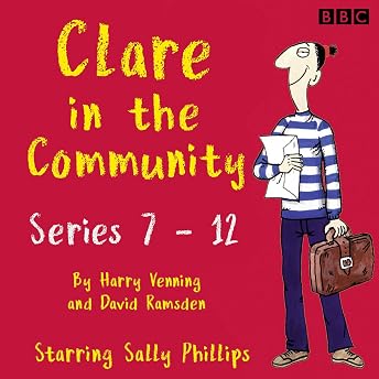 Clare in the Community: The Complete Series 7-12 Audiobook by David Ramsden episode artwork
