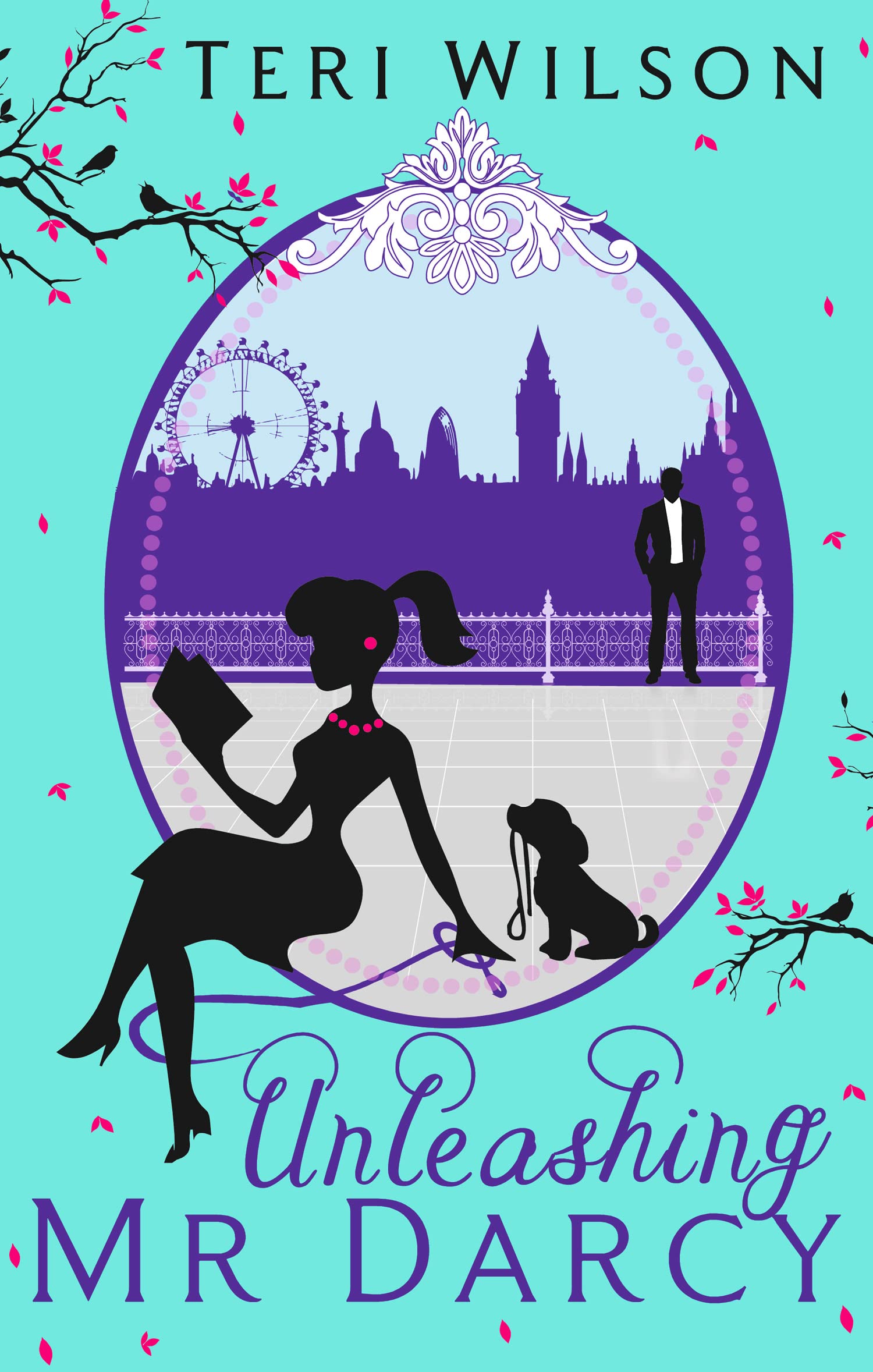 Unleashing Mr Darcy: A Witty Romantic Comedy Set in the Glittering World of London Society