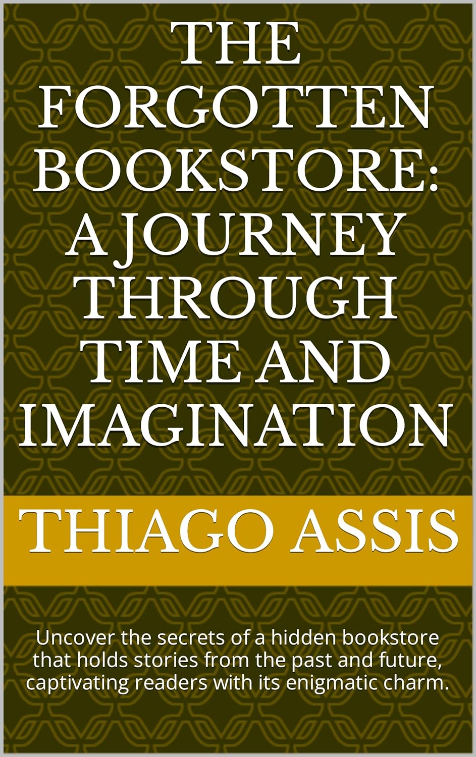 The Bookstore A Journey Through Time and