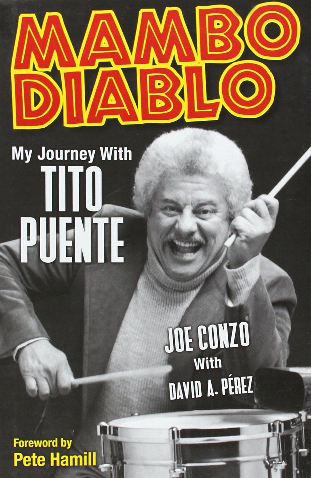 Mambo Diablo: My Journey with Tito Puente