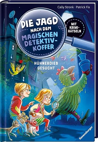 Die Jagd nach dem magischen Detektivkoffer 3: Hühnerdieb gesucht! Erstlesebuch ab 7 Jahren für Jungen und Mädchen - Lesenlernen mit Krimirätseln