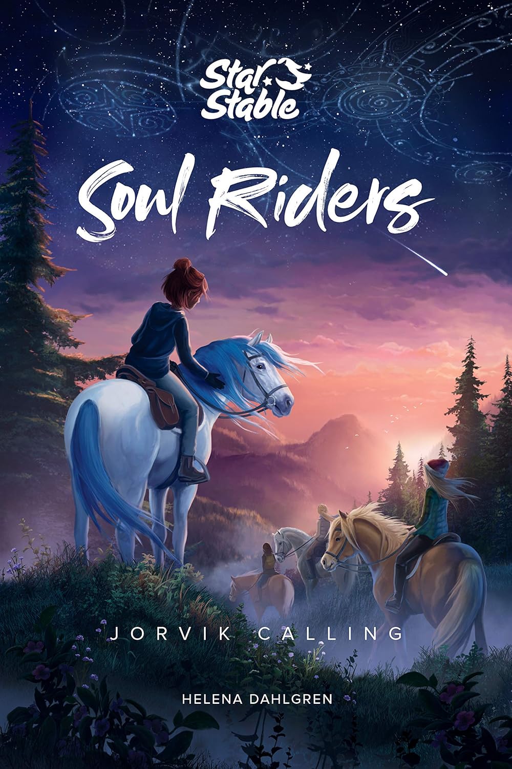 Soul Riders: Jorvik Calling (Volume 1): Dahlgren, Helena, Star Stable ...