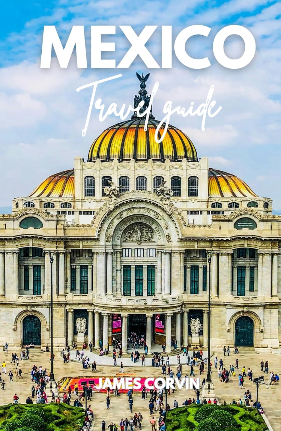 MEXICO TRAVEL GUIDE 2025 – 2026: A Full-Color Pocket Guide With Detailed Maps, Step-by-Step Itinerary Planning, Dining, Discovering Hidden Gems, and ... Traveling Like a Local (Best travel guides)      Hardcover – November 17, 2025