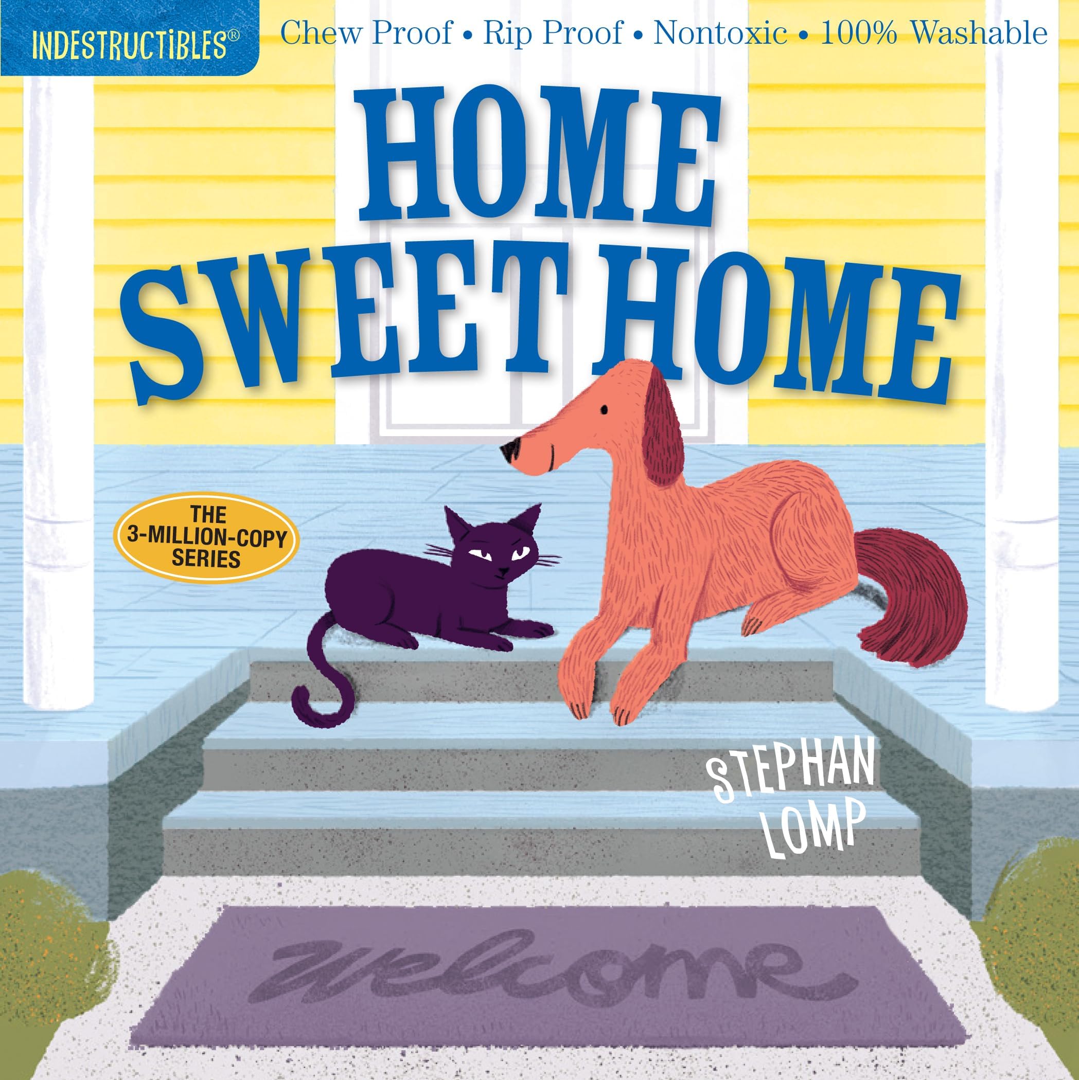 Indestructibles (The Original): Home Sweet Home: Chew Proof ยท Rip Proof ยท Nontoxic ยท 100% Washable (Book for Babies, Newborn Books, Safe to Chew)