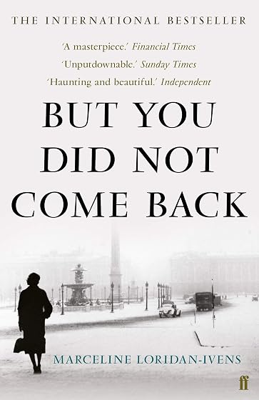 But you did not come back