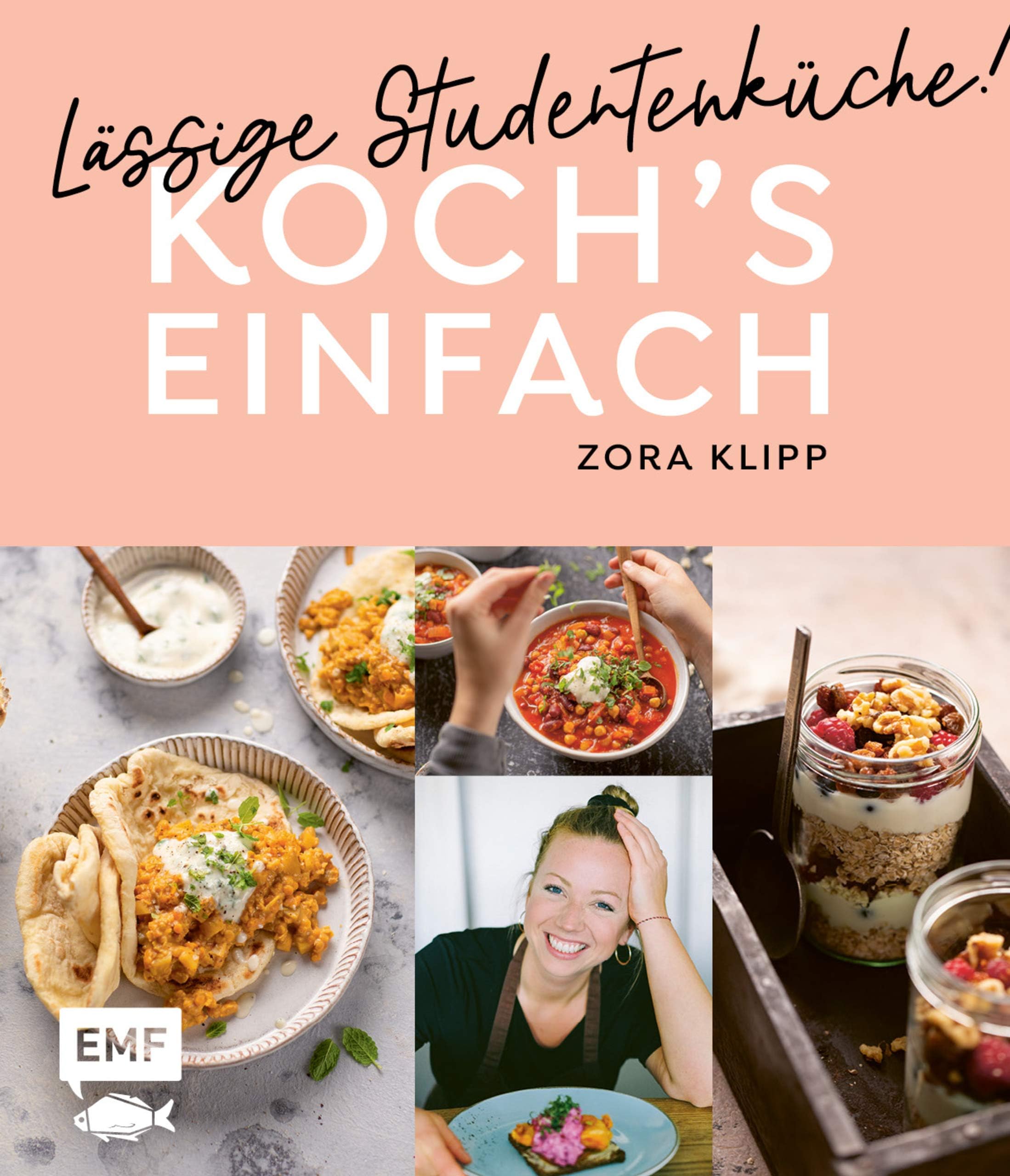 Koch's einfach – Lässige Studentenküche!: Von Zora Klipp aus dem Kliemannsland (German Edition)