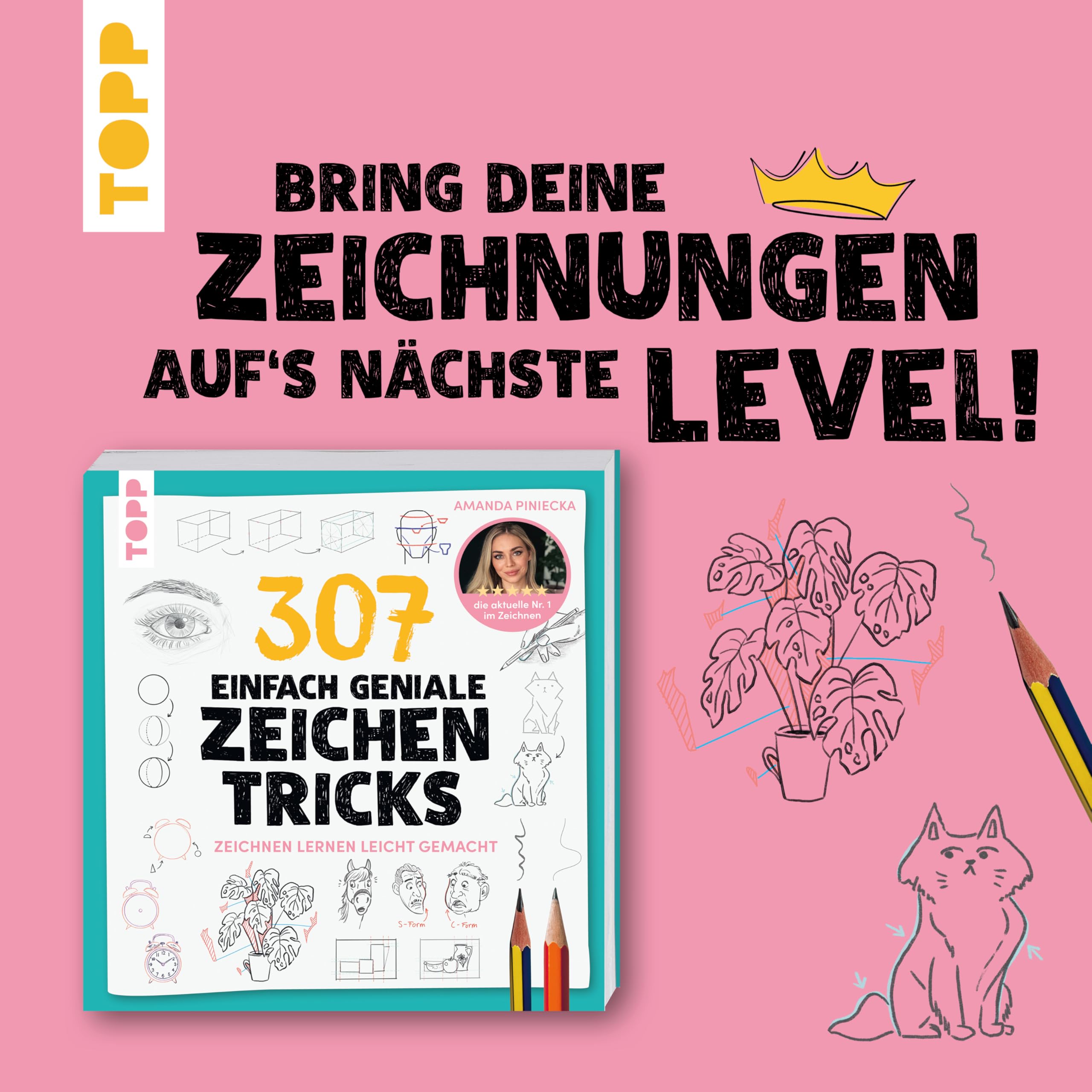 307 einfach geniale Zeichentricks: Zeichnen lernen leicht gemacht