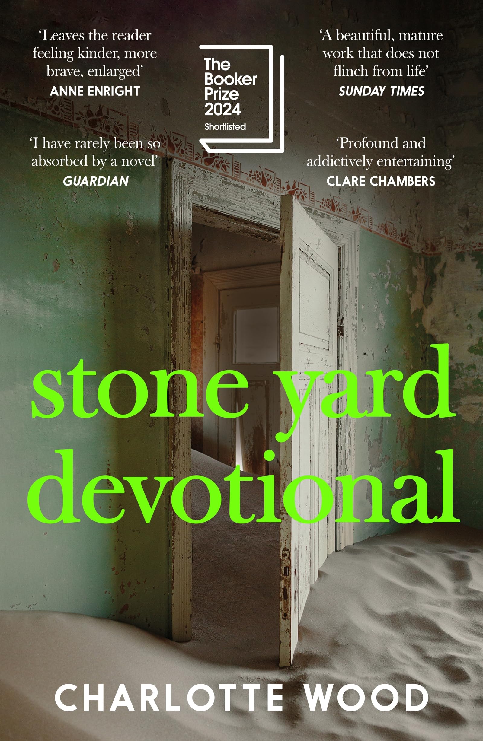 Stone Yard Devotional: The 'exquisite, wrenching' novel [New York Times], shortlisted for the Booker Prize 2024