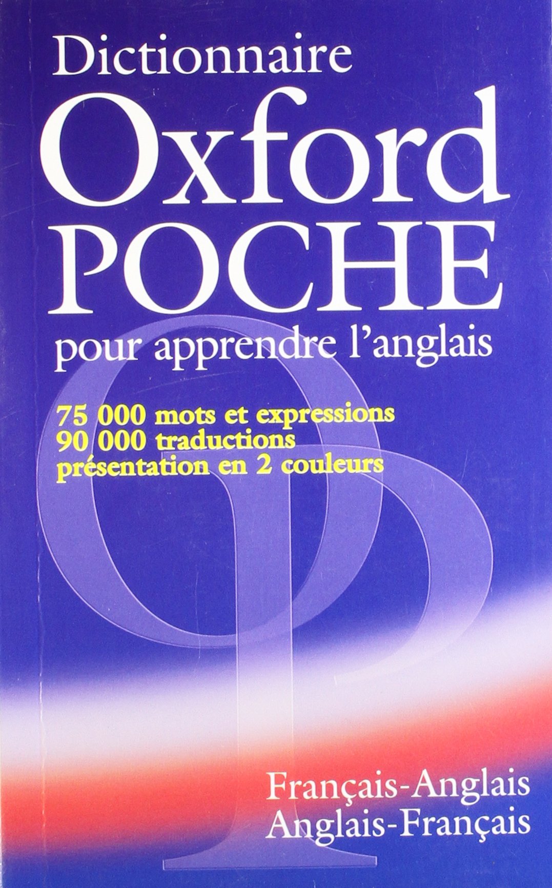 Dictionnaire Oxford Poche: Pour Apprendre L'Anglais: Francais-Anglais/Anglais-Francais