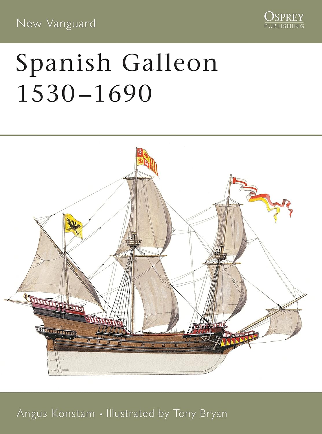 Spanish Galleon 1530–1690 (New Vanguard, 96)
