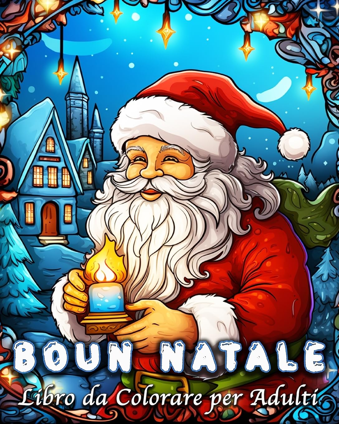 Buon Natale Libro da Colorare per Adulti: 60 Disegni Semplici e Facili per Alleviare lo Stress e Rilassarsi