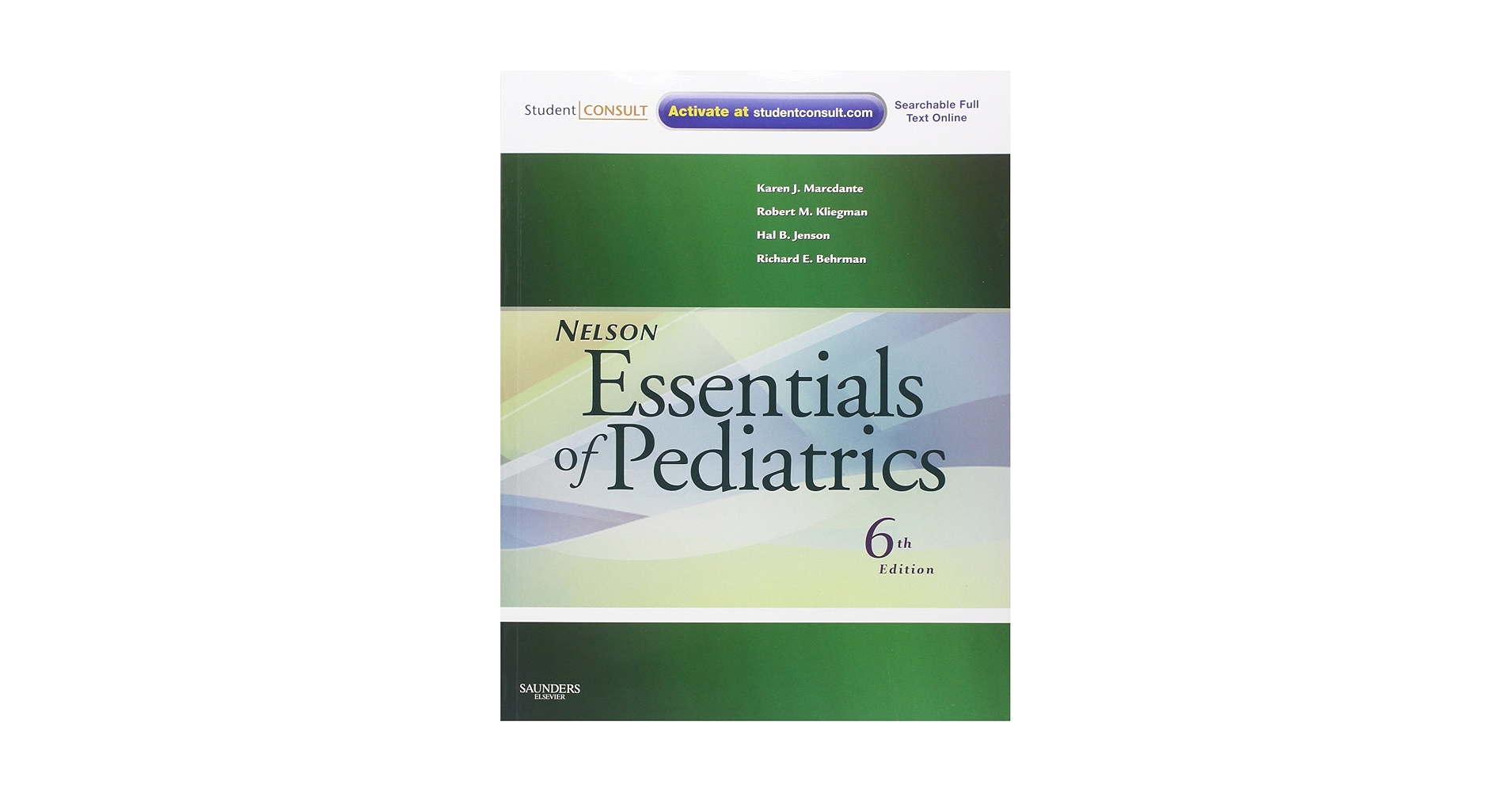 Nelson Essentials of Pediatrics: With STUDENT CONSULT Online