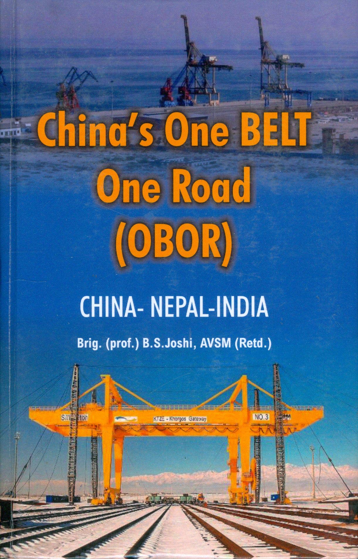 Buy China`s One Belt One Road OBOR Chine Nepal India Online at desertcartUAE