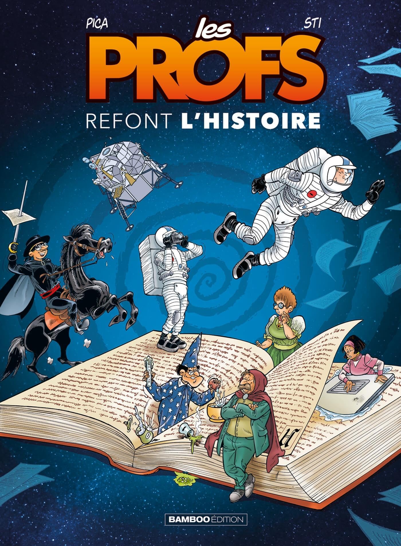 Les Profs : Refont l'histoire - tome 04 -  Pica - Bamboo Eds - cartonné - Bande dessinée