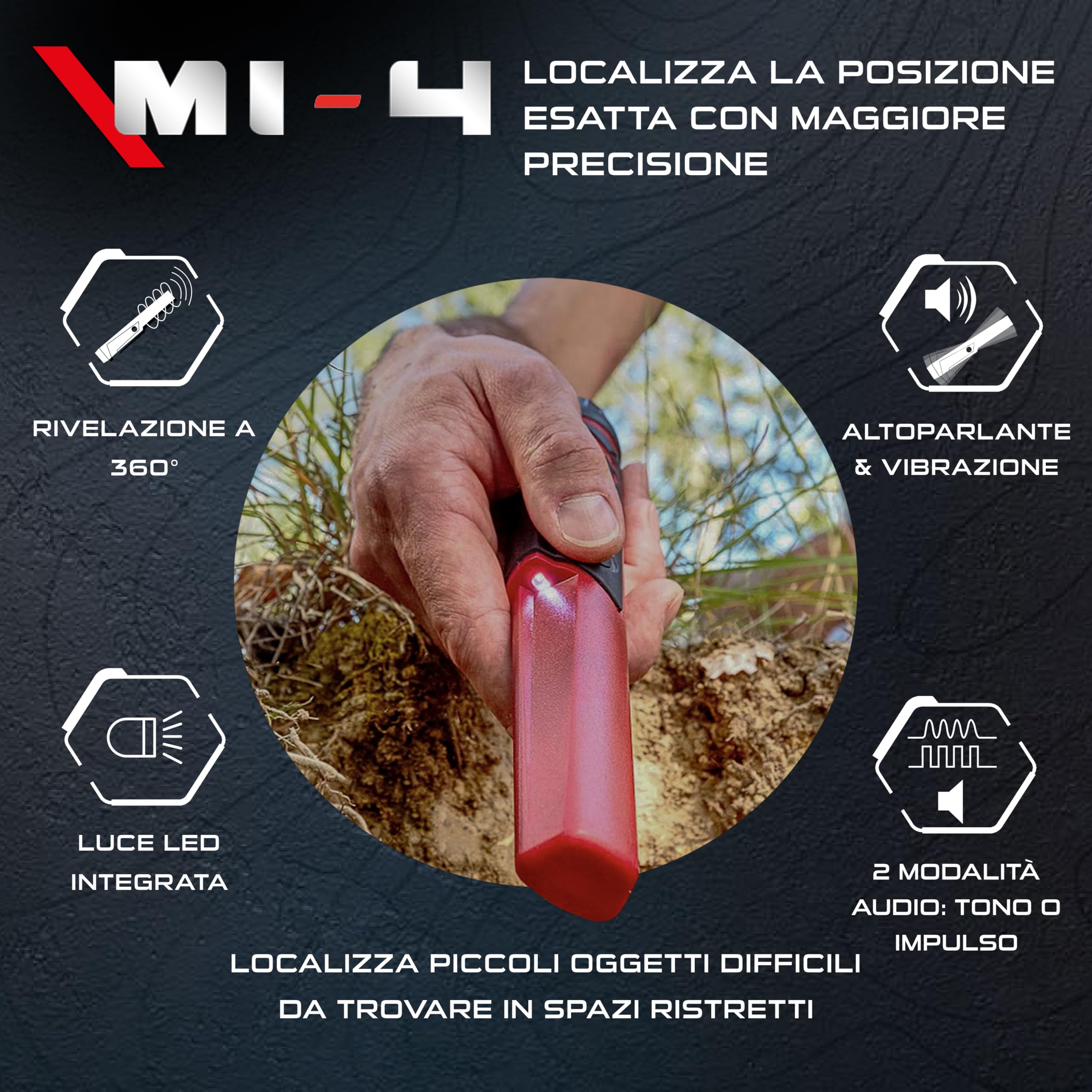 XP Metal Detectors MI-4 Pinpointer, progettato da XP Metal Detectors per essere utilizzato da tutti i detectoristi, impermeabile fino a 20 piedi (MI-4) con 6 programmi e 3 livelli di sensibilità.