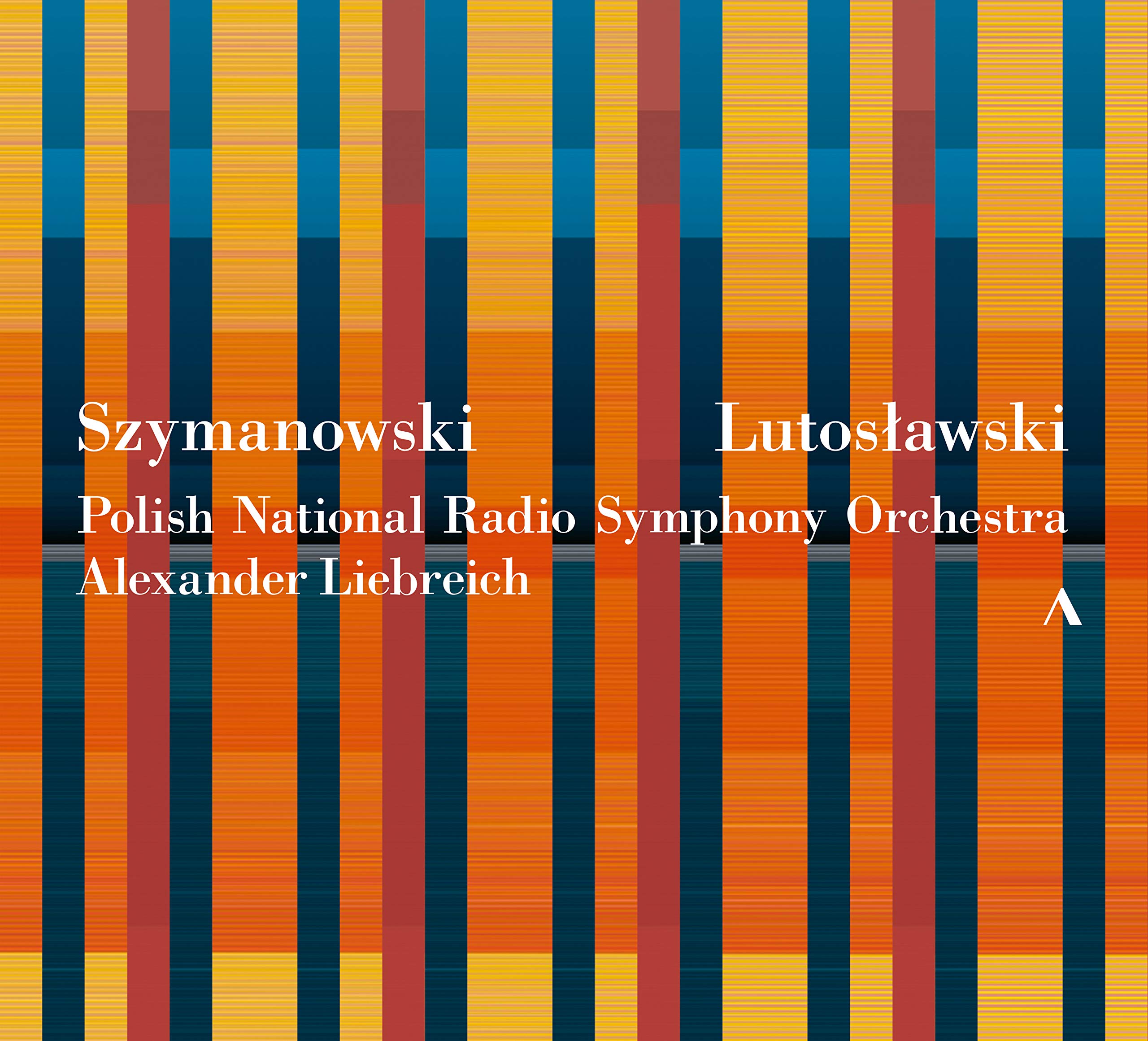 Karol Szymanowski: Three Fragments from Poems, Symphony No. 2, Overture, Op. 12, Witold Lutos?awski: Concerto for Orches