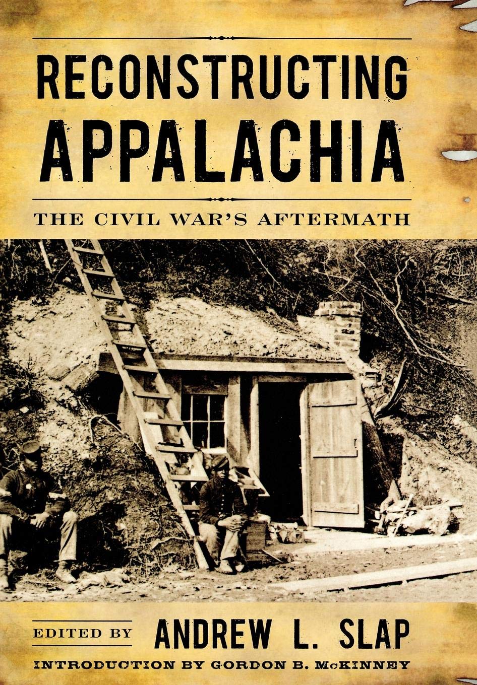 Reconstructing Appalachia: The Civil War's Aftermath (New Directions In Southern History) Hardcover – May 28, 2010