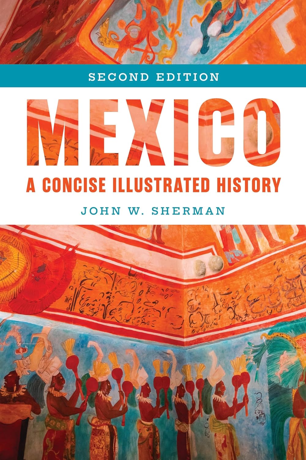 Mexico: A Concise Illustrated History      Paperback – February 5, 2026