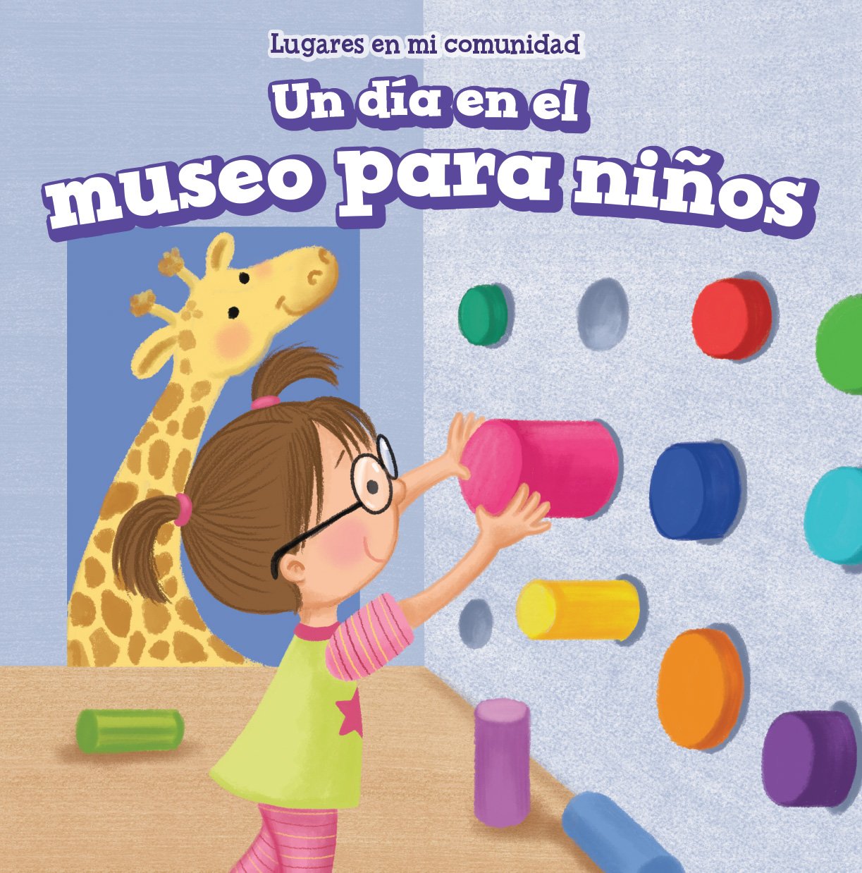Un Día En El Museo Para Niños (a Day at the Children's Museum) Paperback – Illustrated, 30 December 2016