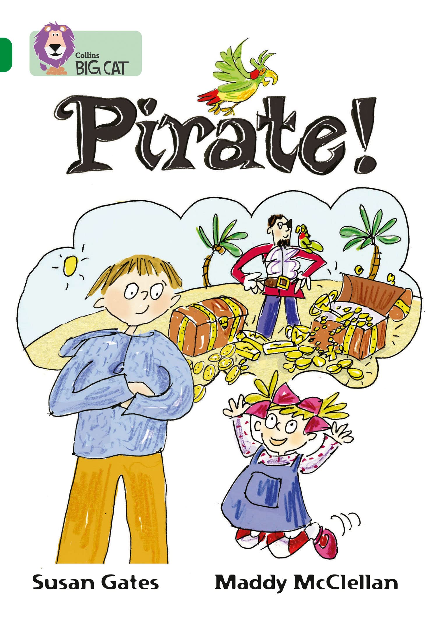 Collins Big Cat - Pirate!: Band 15/Emerald: Band 15 Phase 5, Bk. 21,Susan Gates