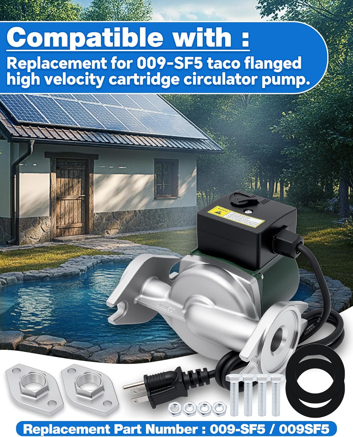 009-SF5 Water Circulating Pump Compatible with Taco Flanged High Velocity Cartridge Circulator Pump, 1/8 HP 115V 3250RPM 10GPM 150PSI, Replace# 009SF5