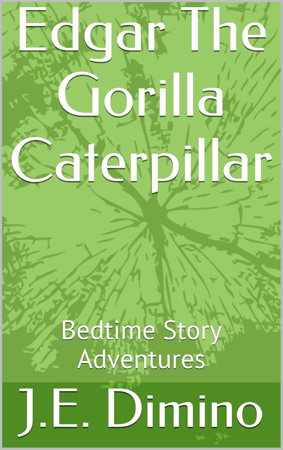 Edgar The Gorilla Caterpillar Bedtime Story Adventures