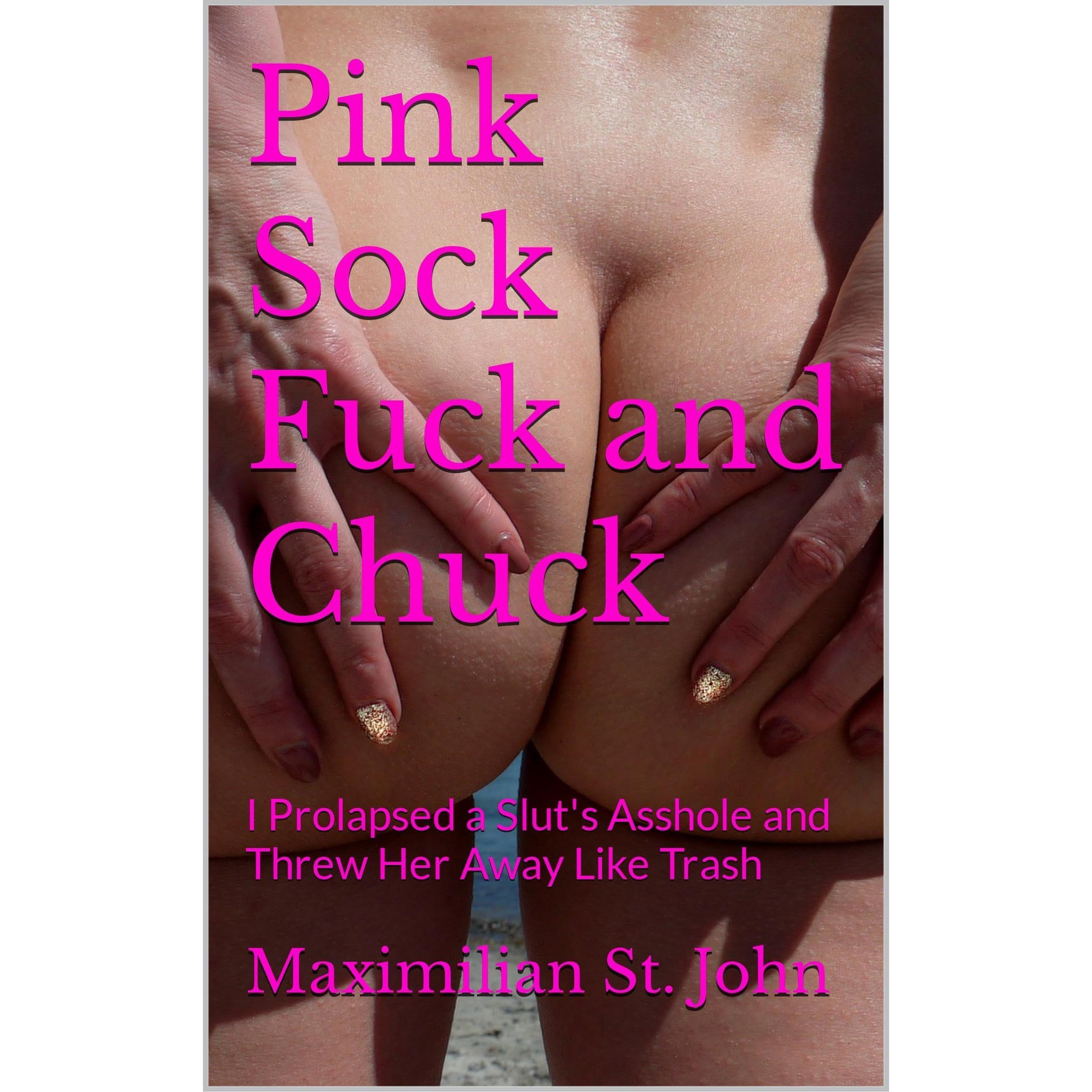 Pink Sock Fuck and Chuck