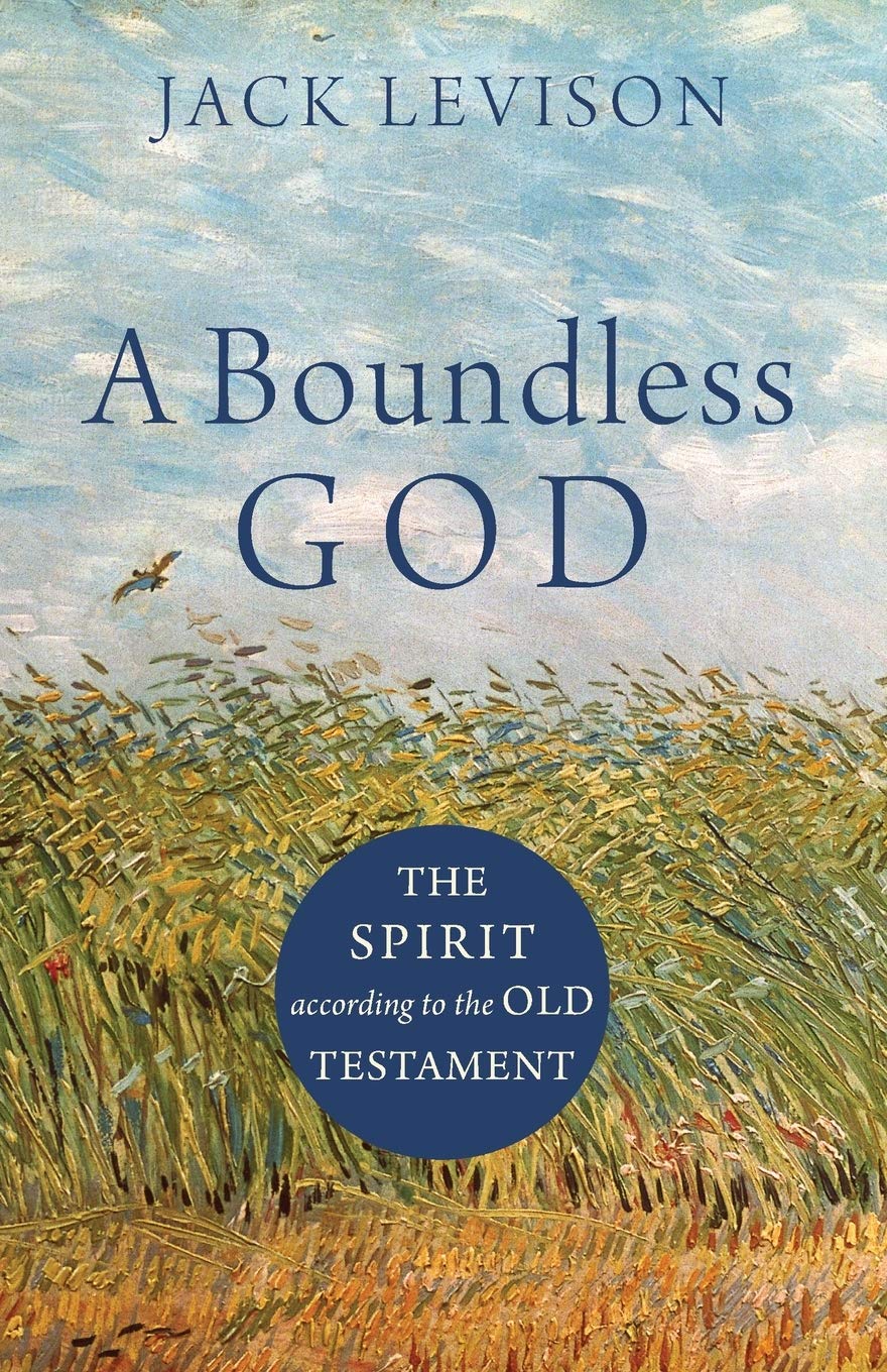 Boundless God: The Spirit according to the Old Testament