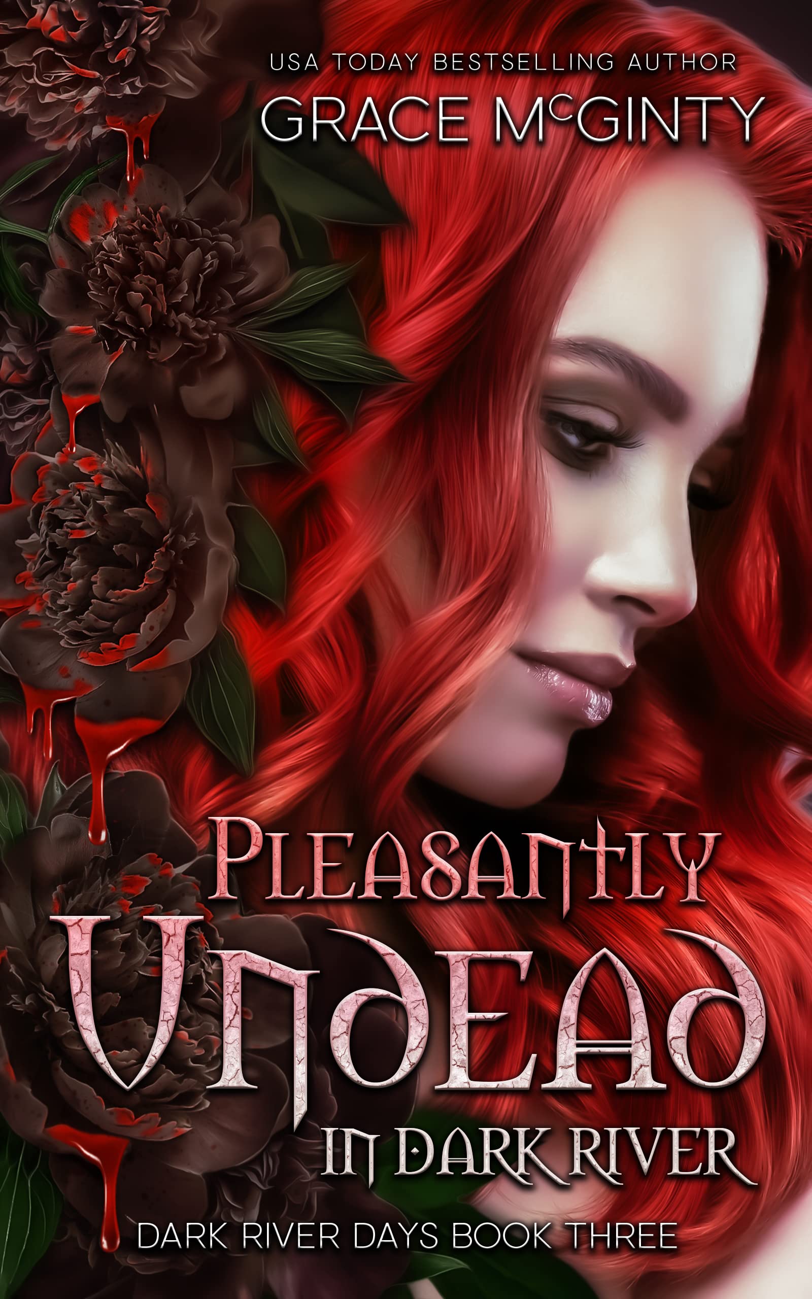 Pleasantly Undead In Dark River (Dark River Days Book 3)