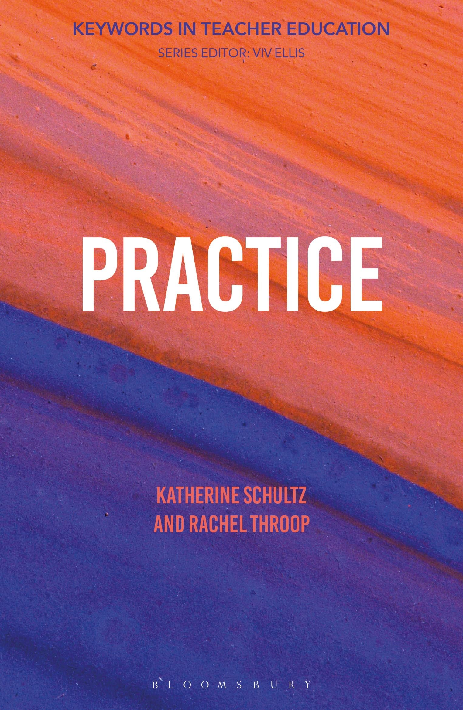 Practice : Keywords in Teacher Education