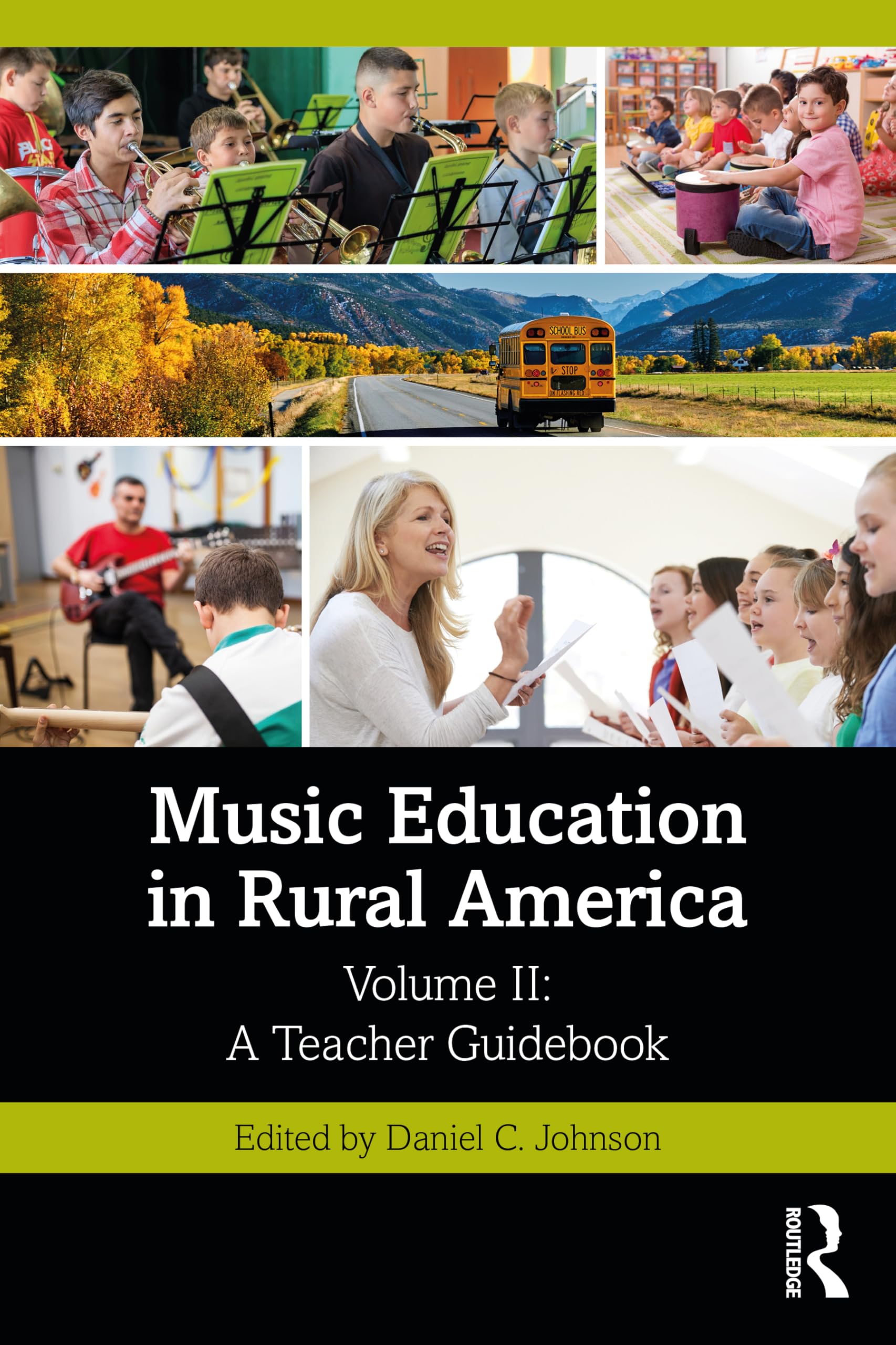 Music Education in Rural America: Volume II: A Teacher Guidebook: 2