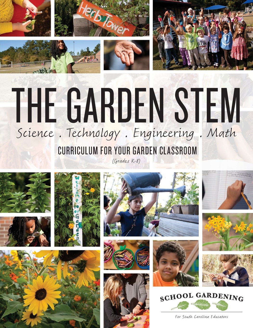 The Garden STEM      Paperback – September 10, 2015