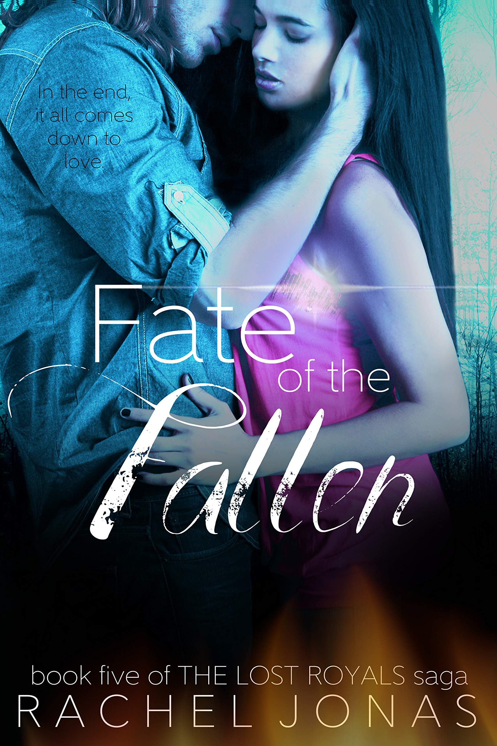 Fate of the Fallen (The Lost Royals Saga Book 5)